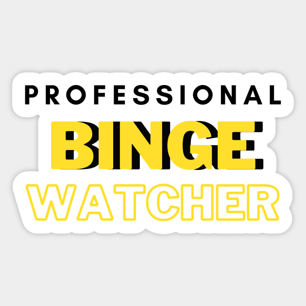 Professional Binge Watcher Sticker by hasanclgn